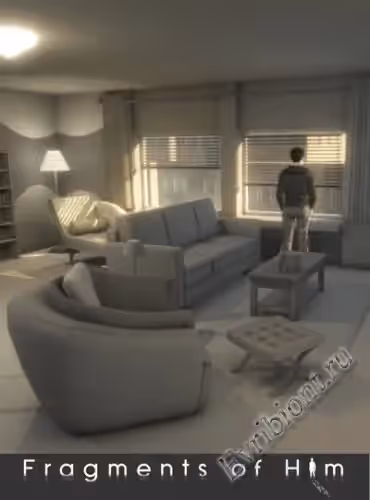 Фрагменты Его / Fragments of Him