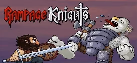 Рыцари ярости / Rampage Knights