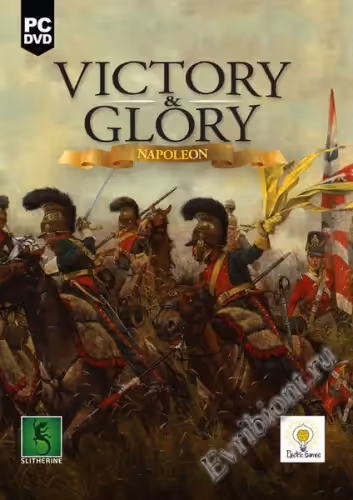 Победа и слава: Наполеон / Victory and Glory: Napoleon
