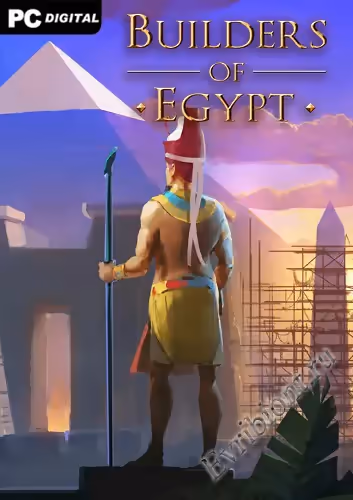 Строители Египта / Builders of Egypt (Лицензия)
