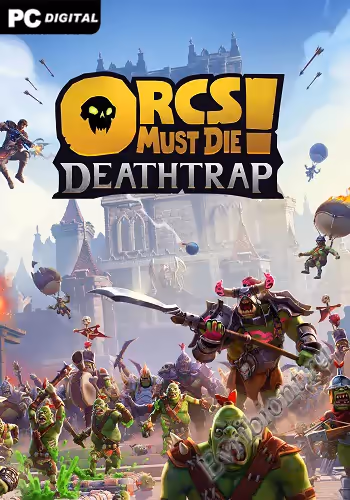 Орки должны умереть! Смертельная ловушка / Orcs Must Die! Deathtrap (Лицензия)