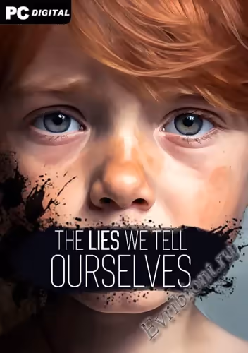 Ложь, которую мы говорим себе / The Lies We Tell Ourselves (Лицензия)