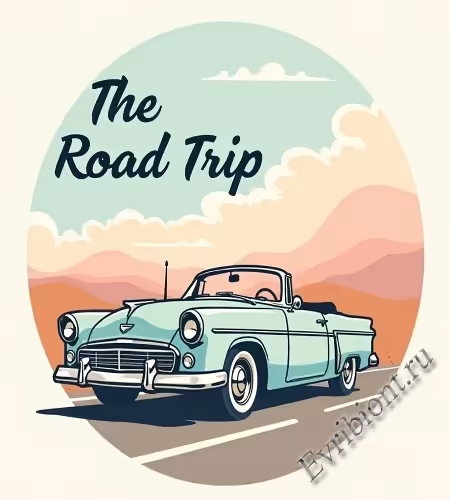 Дорожное путешествие / The Road Trip