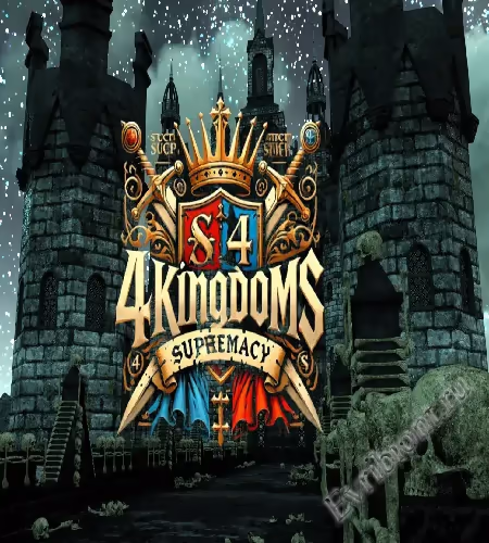 Превосходство 4 королевств / 4 Kingdoms Supremacy
