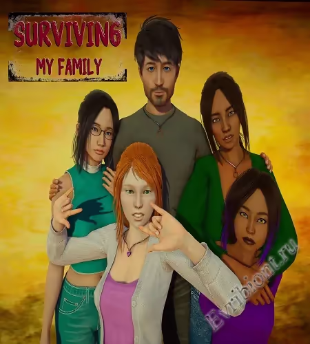 Выживание моей семьи / Surviving My Family