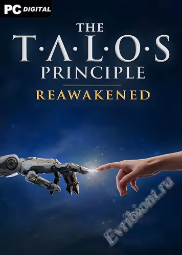 Принцип Талоса: Пробужденный / The Talos Principle: Reawakened (Лицензия)