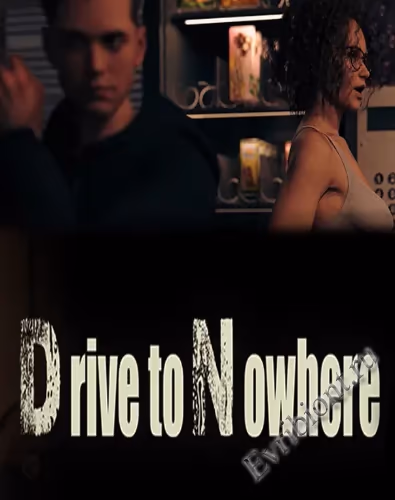 Поездка в никуда / Drive To Nowhere