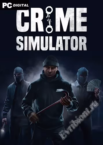 Симулятор преступления / Crime Simulator (Лицензия)