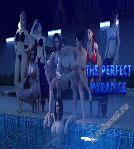 Идеальный рай / The Perfect Paradise