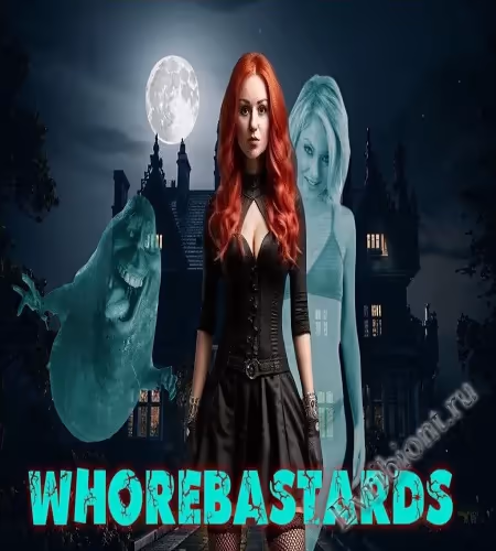 Шлендры и ублюдки / Whorebastards