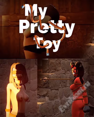 Моя красивая игрушка / My Pretty Toy