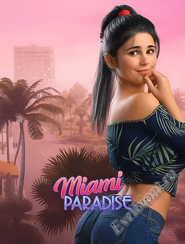 Майами Рай / Miami Paradise