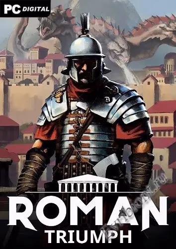 Римский триумф: выживание в градостроительстве / Roman Triumph: Survival City Builder (Лицензия)