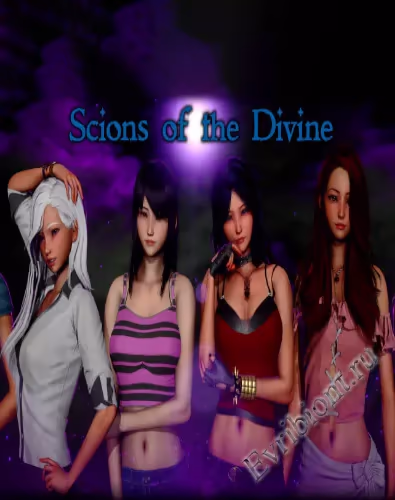 Отпрыски Божественного / Scions Of The Divine