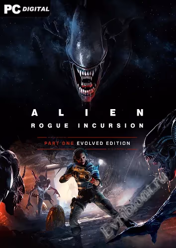 Чужой: Бунтарское вторжение / Alien: Rogue Incursion Evolved Edition (Пиратка)