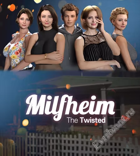 Милф Хейм: Извращенный / Milfheim: The Twisted