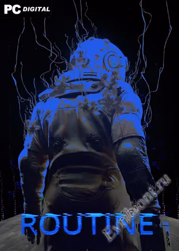 Рутина / ROUTINE (Пиратка)