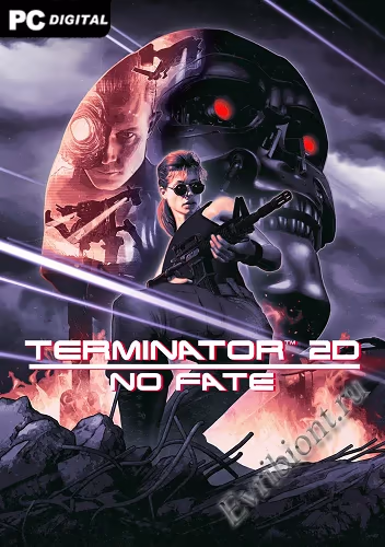 Терминатор 2D: Нет судьбы / Terminator 2D: NO FATE (Пиратка)