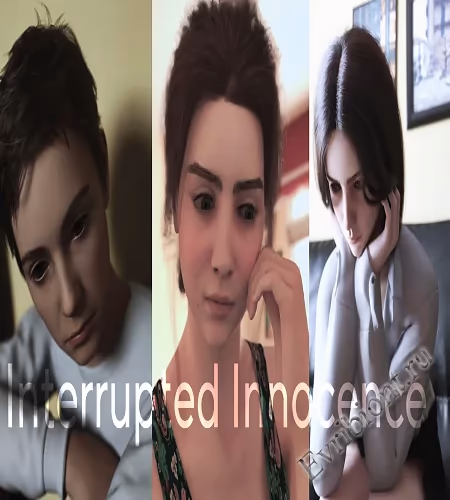 Прерванная невинность / Interrupted Innocence