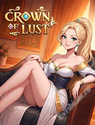 Корона Похоти / Crown Of Lust