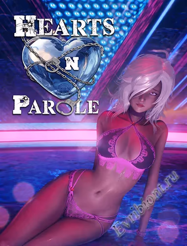 Сердца на испытательном сроке / Hearts On Parole