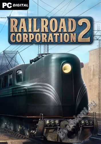 Железнодорожная корпорация 2 / Railroad Corporation 2 (Лицензия)