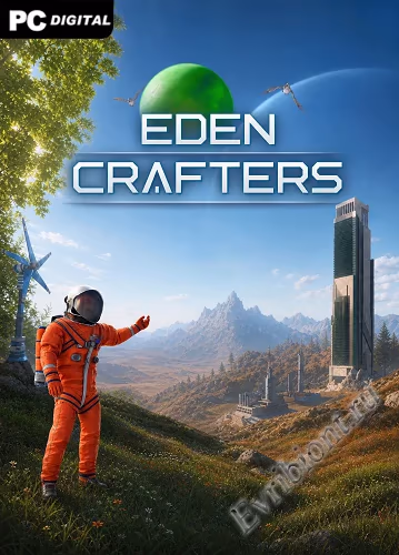 Создатели Эдема / Eden Crafters (Пиратка)