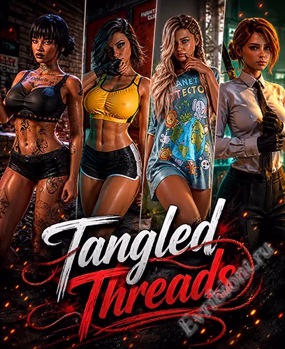 Запутанные нити / Tangled Threads