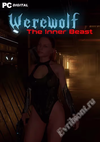 Оборотень: Внутренний зверь / Werewolf: The Inner Beast (Пиратка)