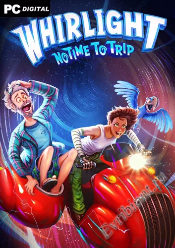 Whirlight: Некогда путешествовать / Whirlight - No Time To Trip (Лицензия)