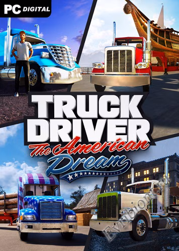 Водитель грузовика: Американская мечта / Truck Driver: The American Dream (Лицензия)
